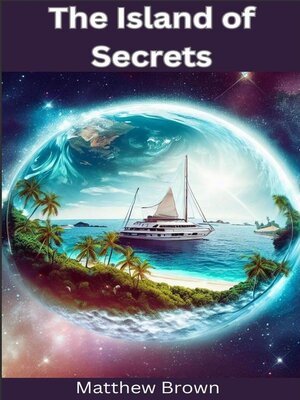 cover image of The Island of Secrets
